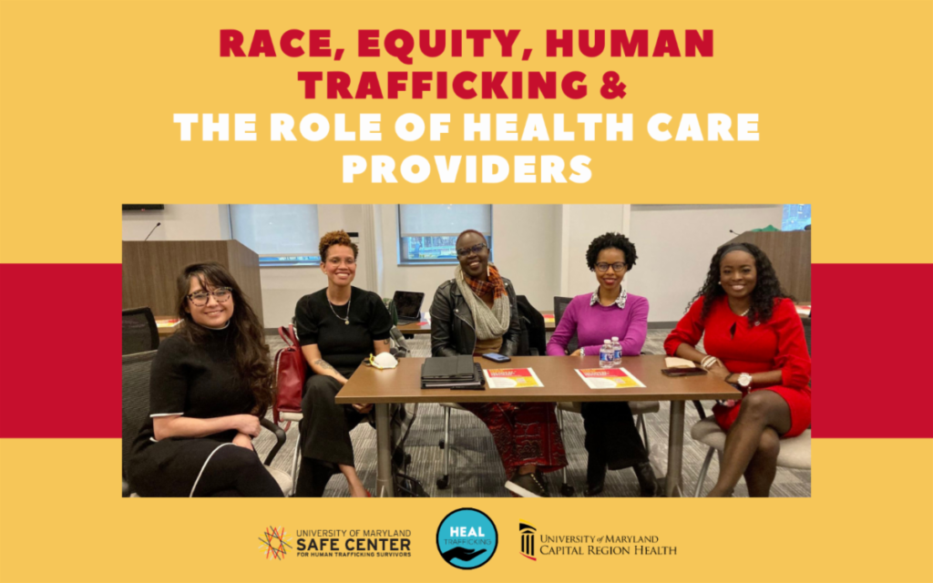 SAFE Center Teams with HEAL Trafficking & UM Capital Region Medical